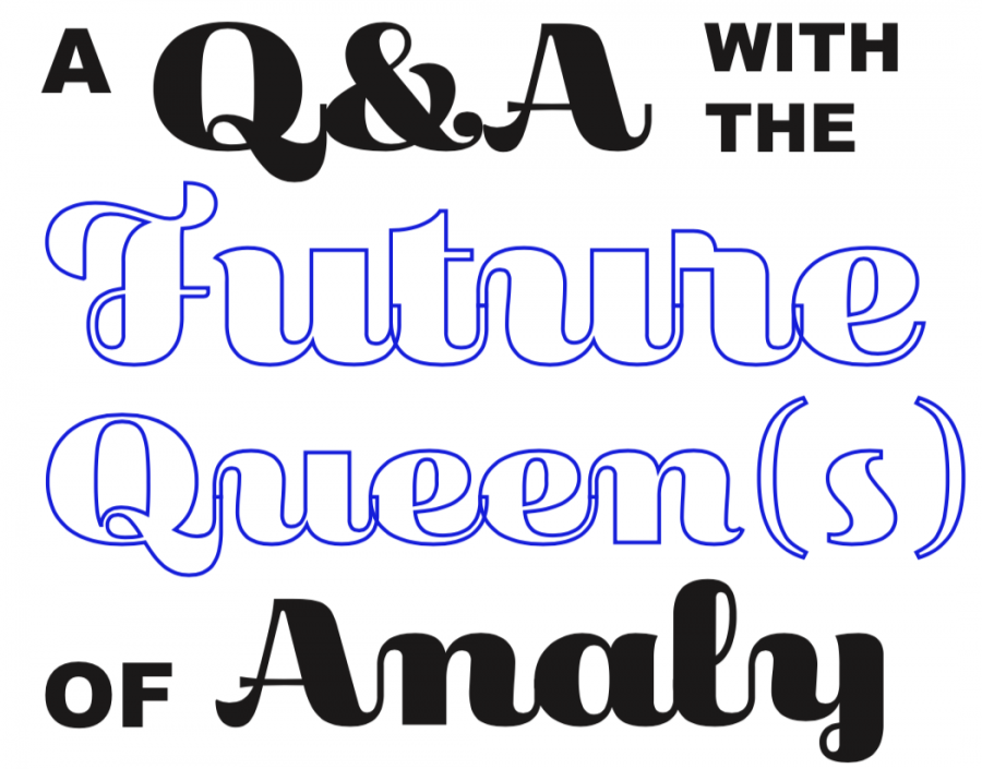 A Q&A with the Future Queen(s) of Analy