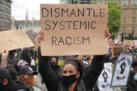 Why We Have to End Systemic Racism